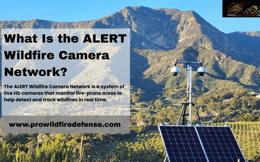 What Is the ALERT Wildfire Camera Network?